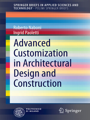 cover image of Advanced Customization in Architectural Design and Construction